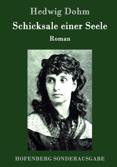 Schicksale einer Seele