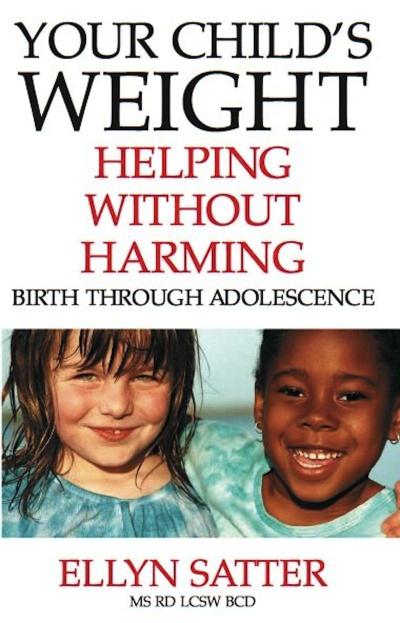 Your Child’s Weight: Helping Without Harming