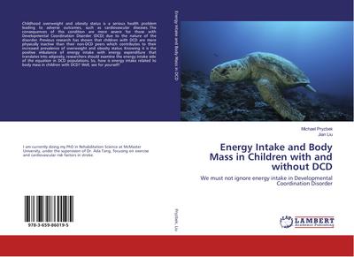 Energy Intake and Body Mass in Children with and without DCD