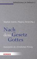 Nach dem Gesetz Gottes