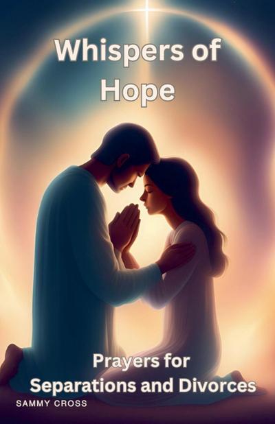 Cross, S: Whispers of Hope