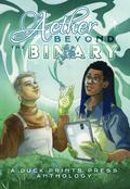 Aether Beyond the Binary