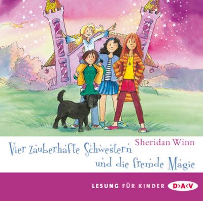 Vier zauberhafte Schwestern und die fremde Magie, 2 Audio-CDs