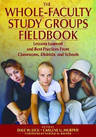 The Whole-Faculty Study Groups Fieldbook