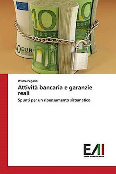 Attività bancaria e garanzie reali