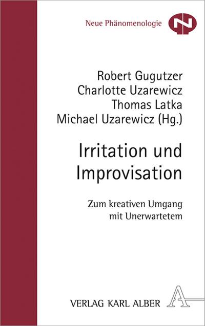 Irritation und Improvisation