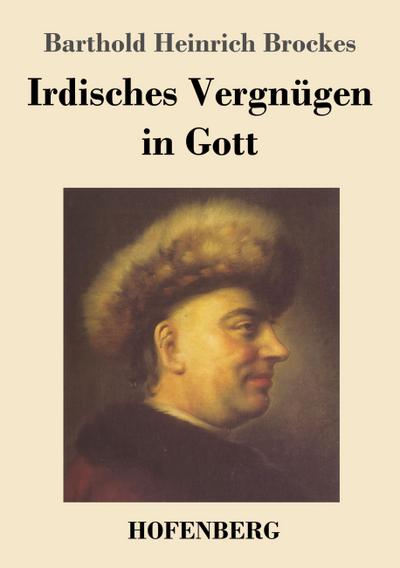 Irdisches Vergnügen in Gott