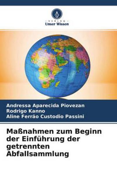 Maßnahmen zum Beginn der Einführung der getrennten Abfallsammlung