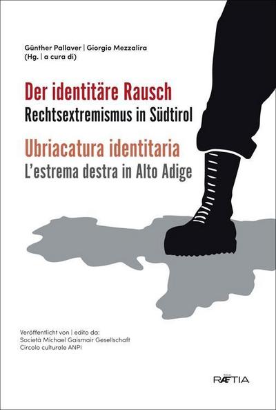 Der identitäre Rausch / Ubriacatura identitaria