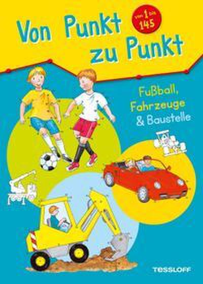 Von Punkt zu Punkt - Fußball, Fahrzeuge & Baustelle