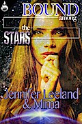 Bound Among the Stars