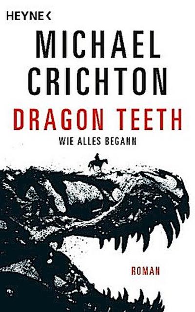 Dragon Teeth - Wie alles begann