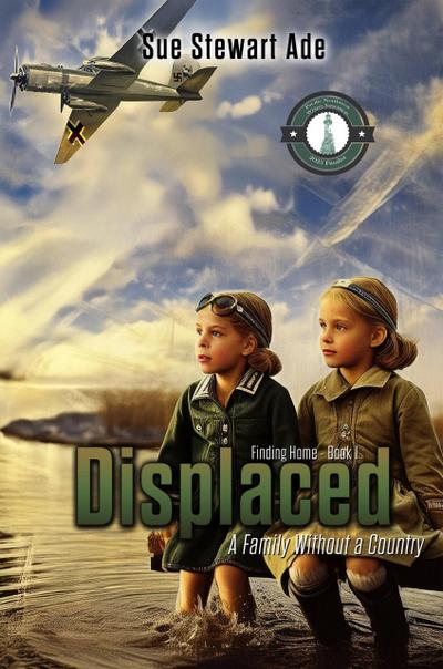 Displaced: A Family Without a Country (Finding Home, #1)
