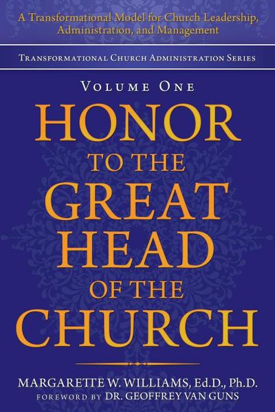 Honor to the Great Head of the Church