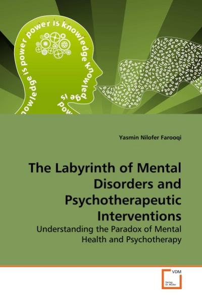 The Labyrinth of Mental Disorders and Psychotherapeutic Interventions