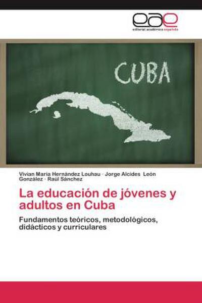 La educación de jóvenes y adultos en Cuba