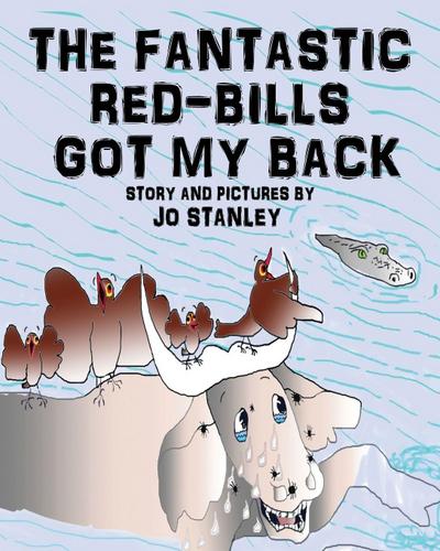 The Fantastic Red-bills Got My Back