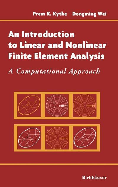 An Introduction to Linear and Nonlinear Finite Element Analysis