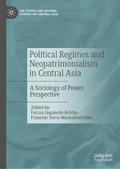 Political Regimes and Neopatrimonialism in Central Asia