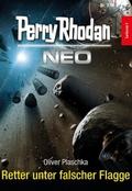 Perry Rhodan Neo 270: Retter unter falscher Flagge
