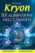Kryon - La Ricalibrazione dell’Umanità