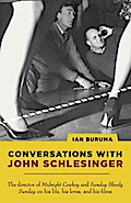 Conversations with John Schlesinger