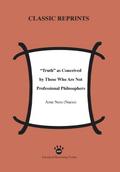 Truth as Conceived by Those Who Are Not Professional Philosophers