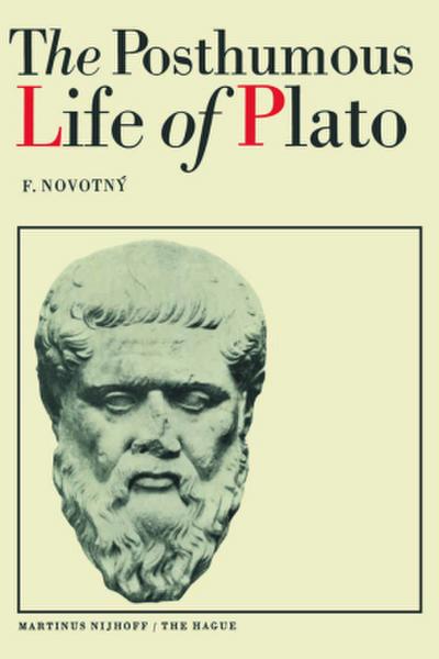 The Posthumous Life of Plato