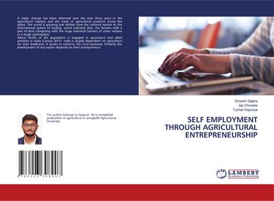 SELF EMPLOYMENT THROUGH AGRICULTURAL ENTREPRENEURSHIP