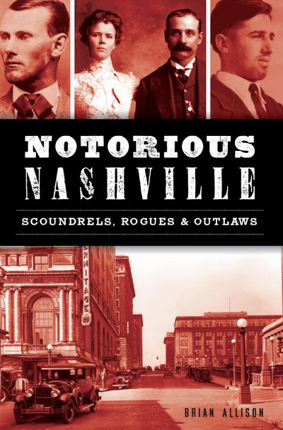 Notorious Nashville