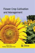 Flower crop cultivation and management