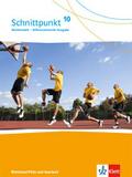 Schnittpunkt Mathematik 10. Schulbuch Klasse 10. Differenzierende Ausgabe Rheinland-Pfalz und Saarland
