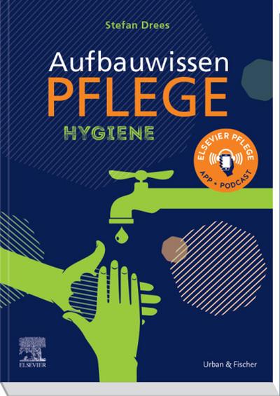 Aufbauwissen Pflege Hygiene