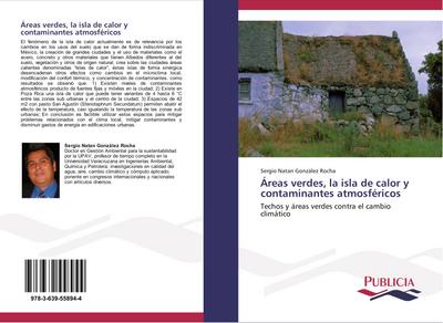Áreas verdes, la isla de calor y contaminantes atmosféricos