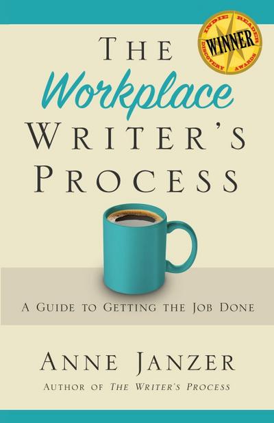 The Workplace Writer’s Process