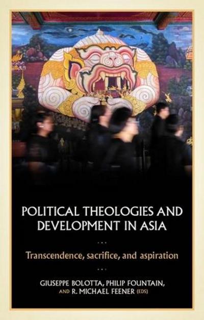 Political theologies and development in Asia