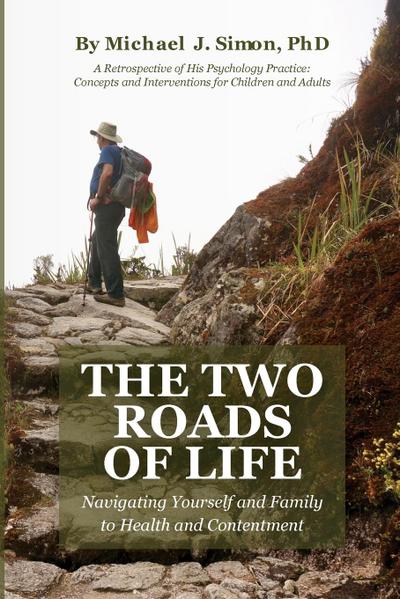 The Two Roads of Life