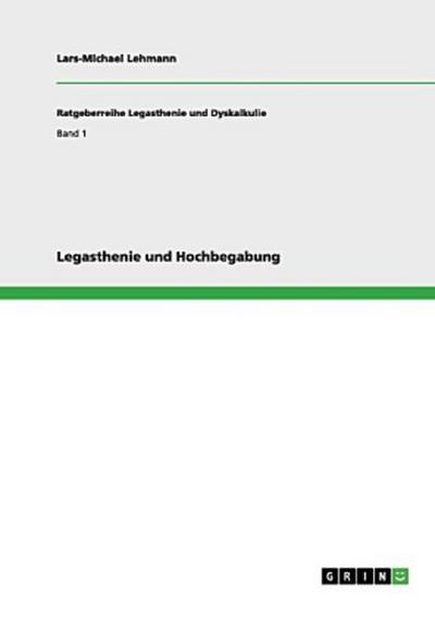 Legasthenie und Hochbegabung