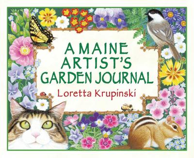 A Maine Artist’s Garden Journal