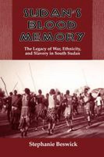 Sudan’s Blood Memory
