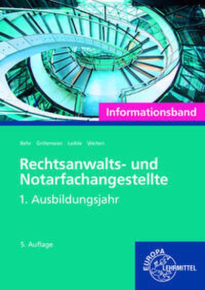 Rechtsanwalts- und Notarfachangestellte, Informationsband 1. Ausbildungsjahr