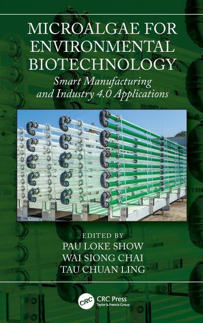 Microalgae for Environmental Biotechnology
