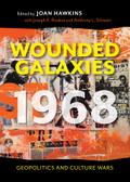 Wounded Galaxies 1968