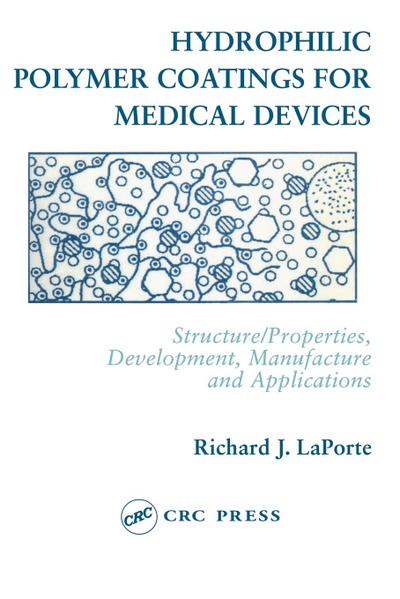 Hydrophilic Polymer Coatings for Medical Devices
