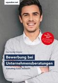 Das Insider-Dossier: Bewerbung bei Unternehmensber