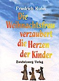 Die Weihnachtsfrau verzaubert die Herzen der Kinder