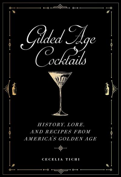 Gilded Age Cocktails