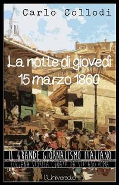 La notte di giovedì 15 marzo 1860