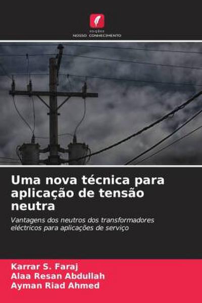 Uma nova técnica para aplicação de tensão neutra