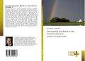 Interpreting the World to the Church Volume 2